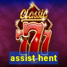 assist hent